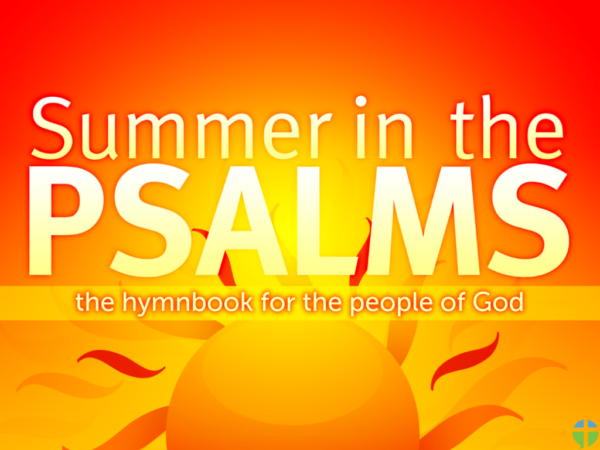 Summer in the Psalms